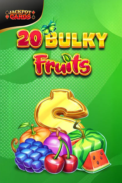 20 Bulky Fruits